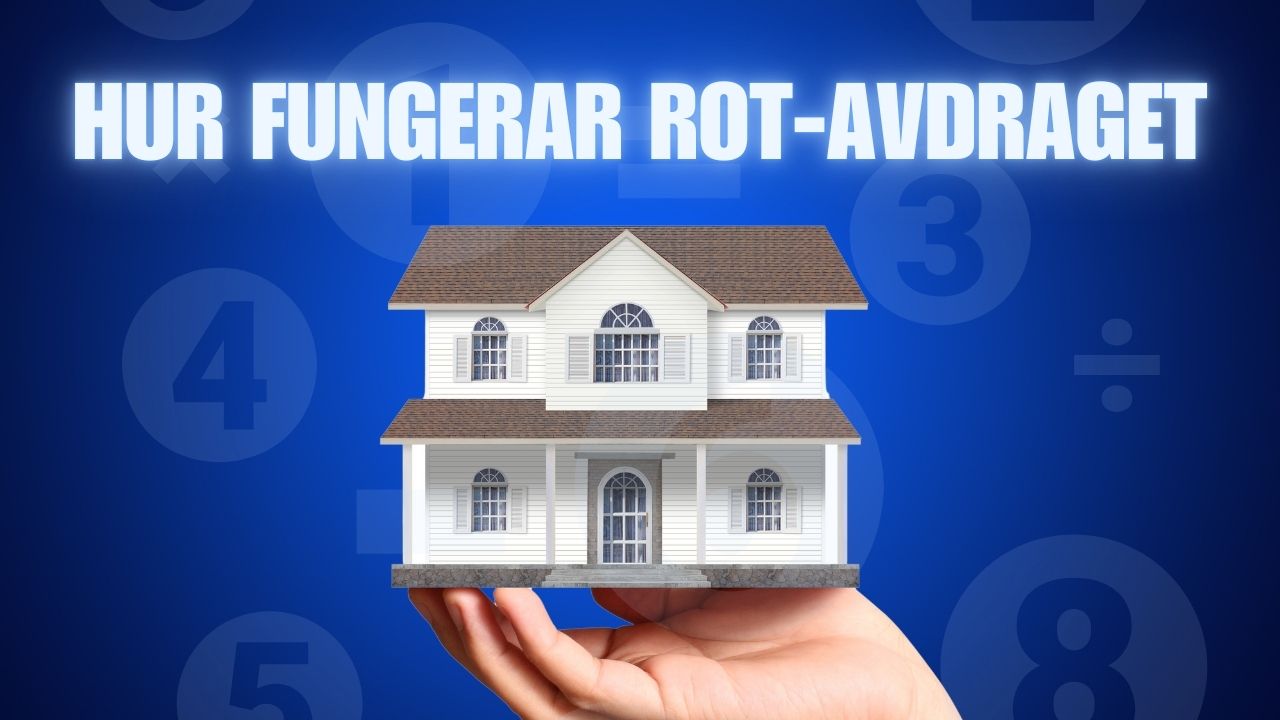 blå bakrund med en hand som håller ett hus med en text som står, hur fungerar rot-avdraget?'